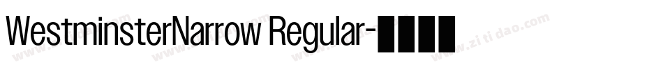 WestminsterNarrow Regular字体转换